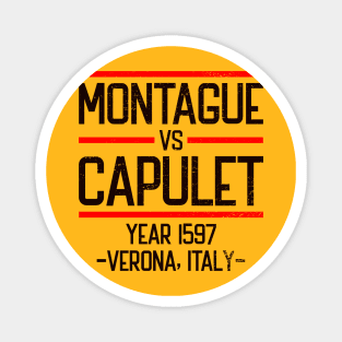 Montague vs Capulet Magnet